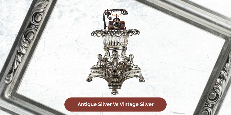 The Difference Between Antique and Vintage Silver